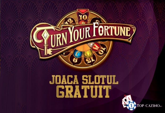 Turn Your Fortune – Joaca Gratuit