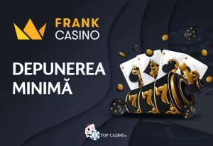 Depunere minima Frank Casino