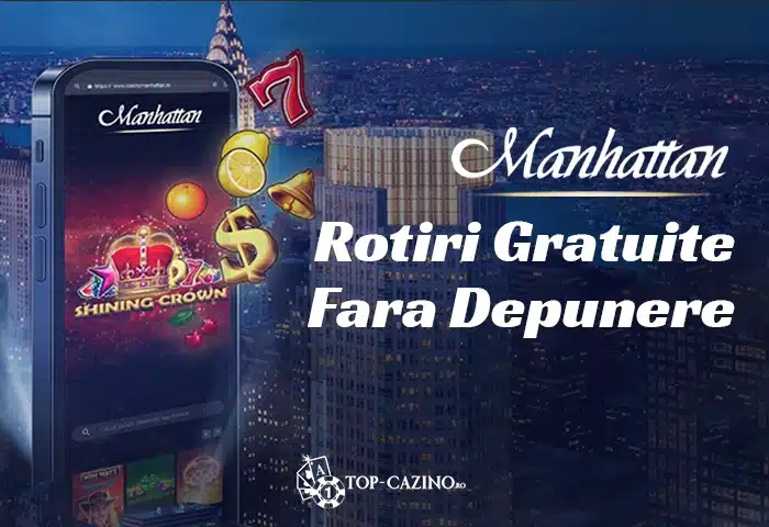 Manhattan Casino rotiri gratuite