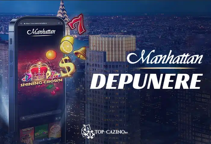 Depunere Manhattan Casino