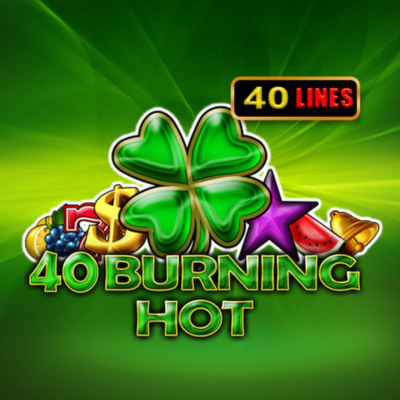 40 Burning Hot demo