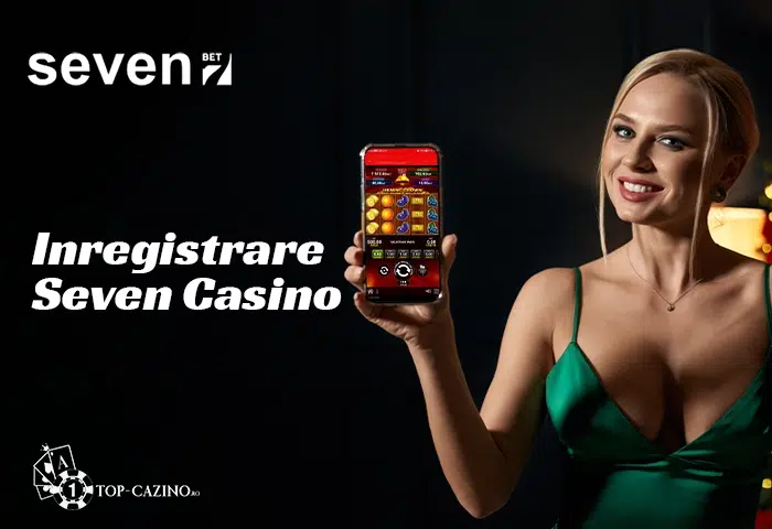 Seven Casino inregistrare - tutorial pas cu pas