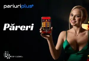 Recenzie PariuriPlus Casino si pareri de la jucatori