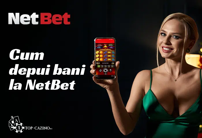 Cum depui bani la NetBet - Tutorial pas cu pas