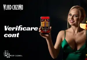 Verificare cont Vlad Cazino