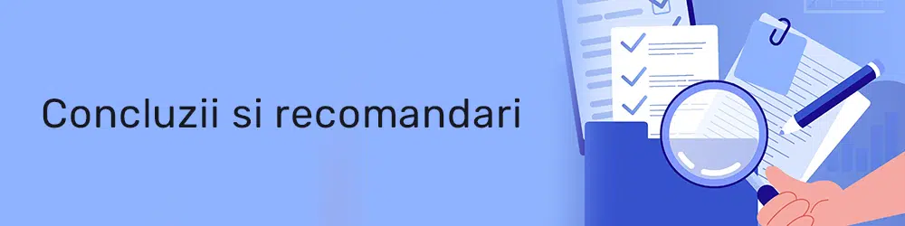 Concluzii si recomandari