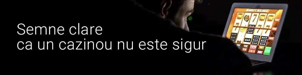 Semne clare ca un cazinou nu este sigur