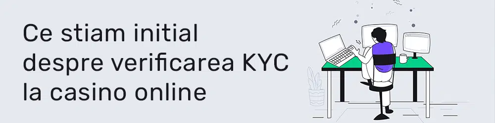 Ce stiam initial despre verificarea KYC la casino online?