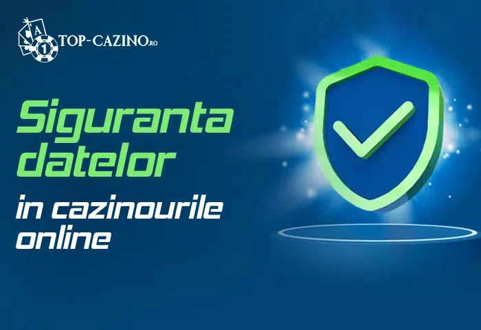 Siguranta datelor in cazinourile online