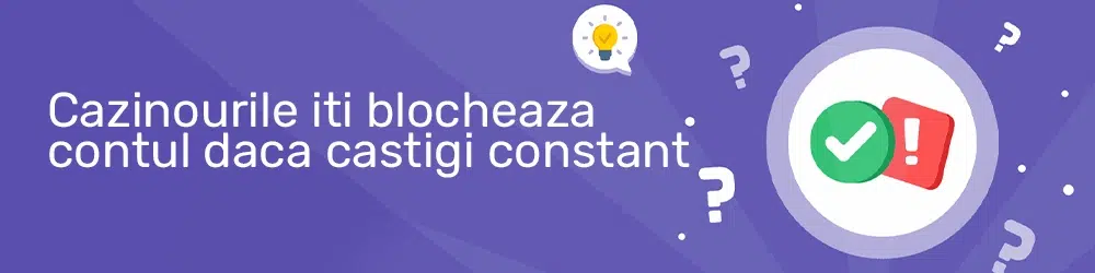 Cazinourile iti blocheaza contul daca castigi constant